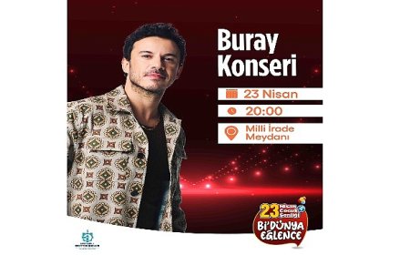 23 Nisan coşkusu Buray konseri ile doruğa çıkacak