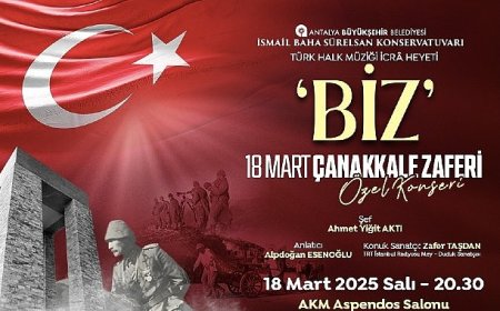 Çanakkale Zaferi’nin 110. Yıl Dönümüne Özel Konser
