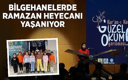 Bilgehanelerde Ramazan Heyecanı Yaşanıyor