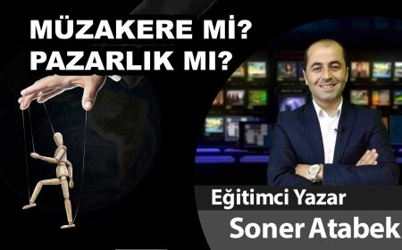 MÜZAKERE Mİ? PAZARLIK MI?