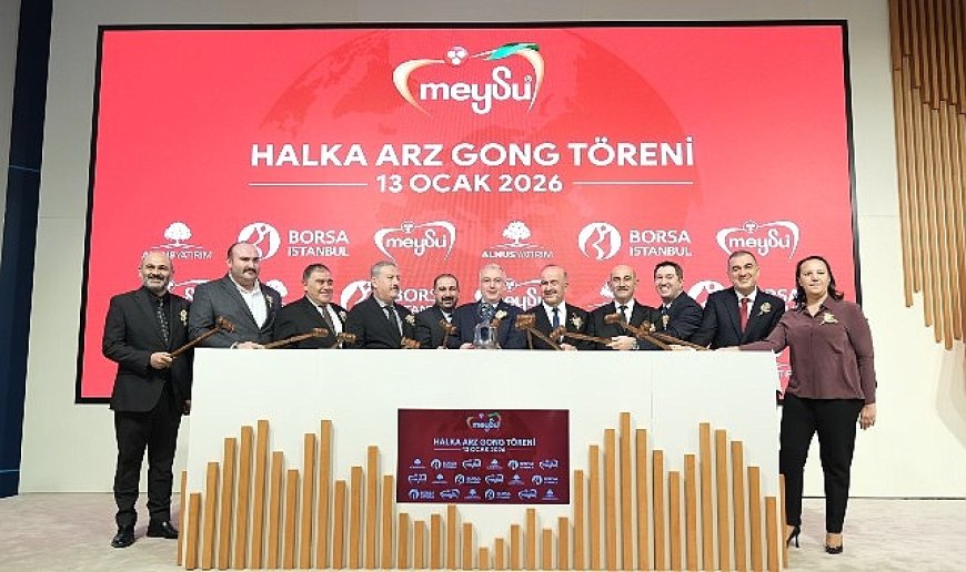 Borsa İstanbul’da Gong  Meysu için Çaldı