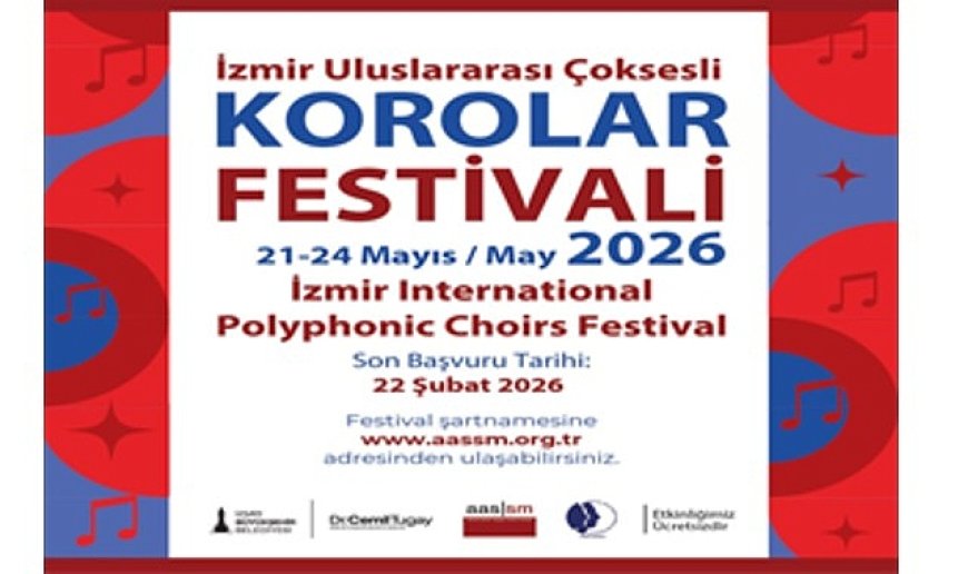 İzmir Uluslararası Çoksesli Korolar Festivali’ne başvurular başladı
