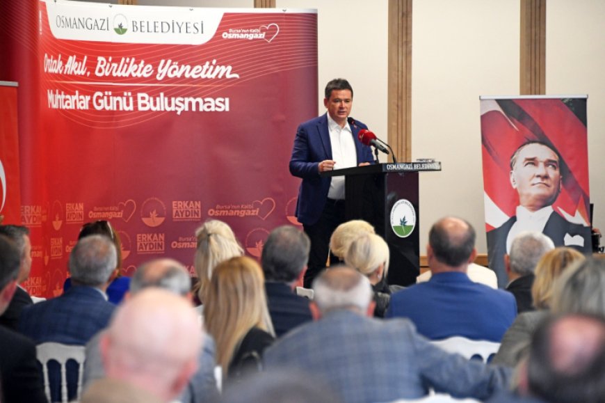 Erkan Aydın muhtarlarla buluştu