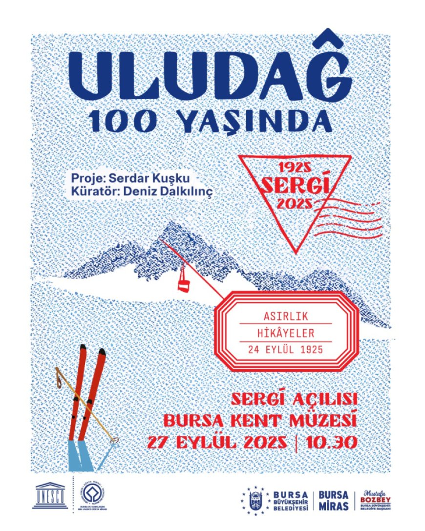 Uludağ’ın 100. Yılı Bursa’da özel kutlama