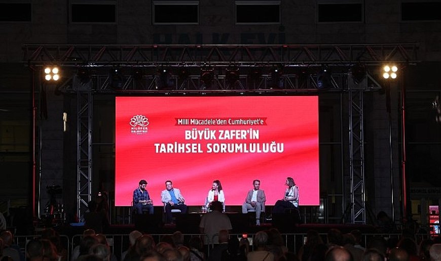 Nilüfer’de 30 Ağustos’a özel söyleşi