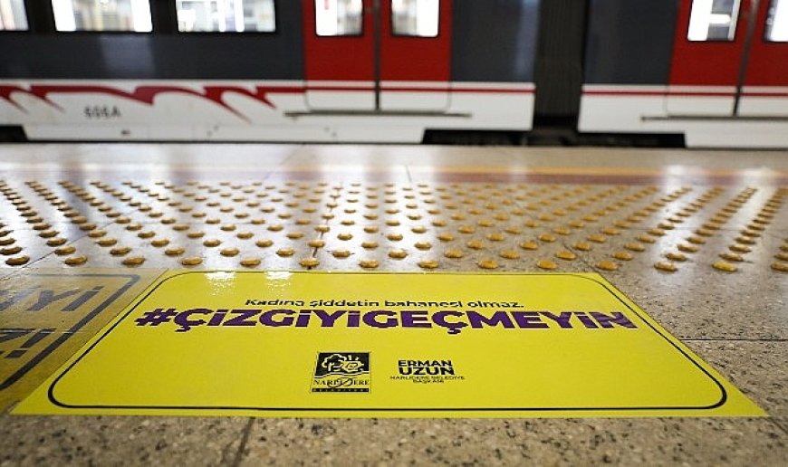 Narlıdere’den İzmir Metro’da güçlü mesaj: ÇİZGİYİGEÇMEYİN