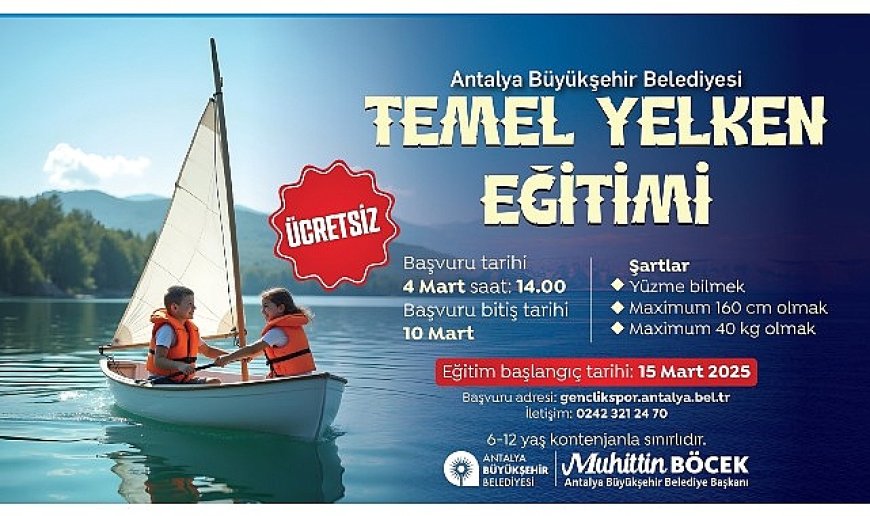 Büyükşehir’den ‘Temel Yelken Eğitimi’