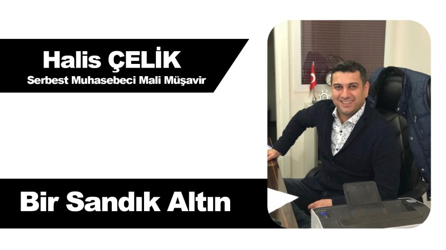 BİR SANDIK ALTIN