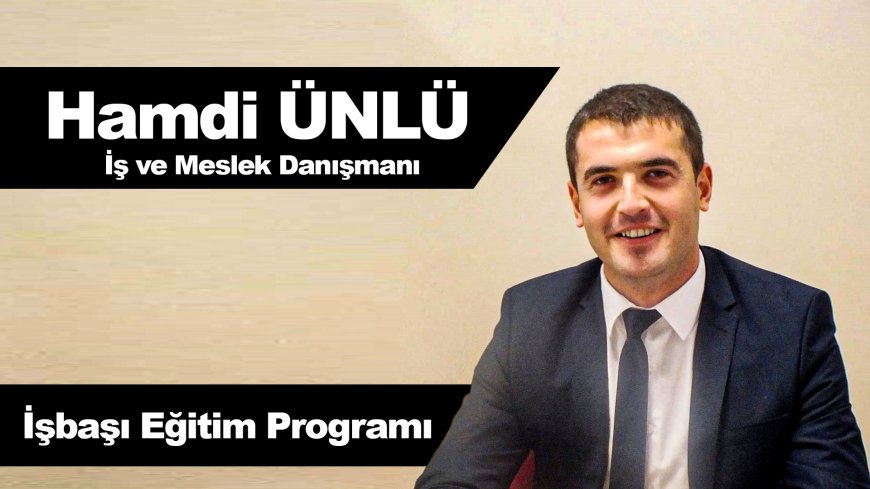 İŞBAŞI EĞİTİM PROGRAMI